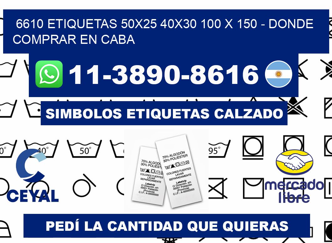 6610 etiquetas 50x25 40x30 100 x 150 - Donde Comprar en Caba