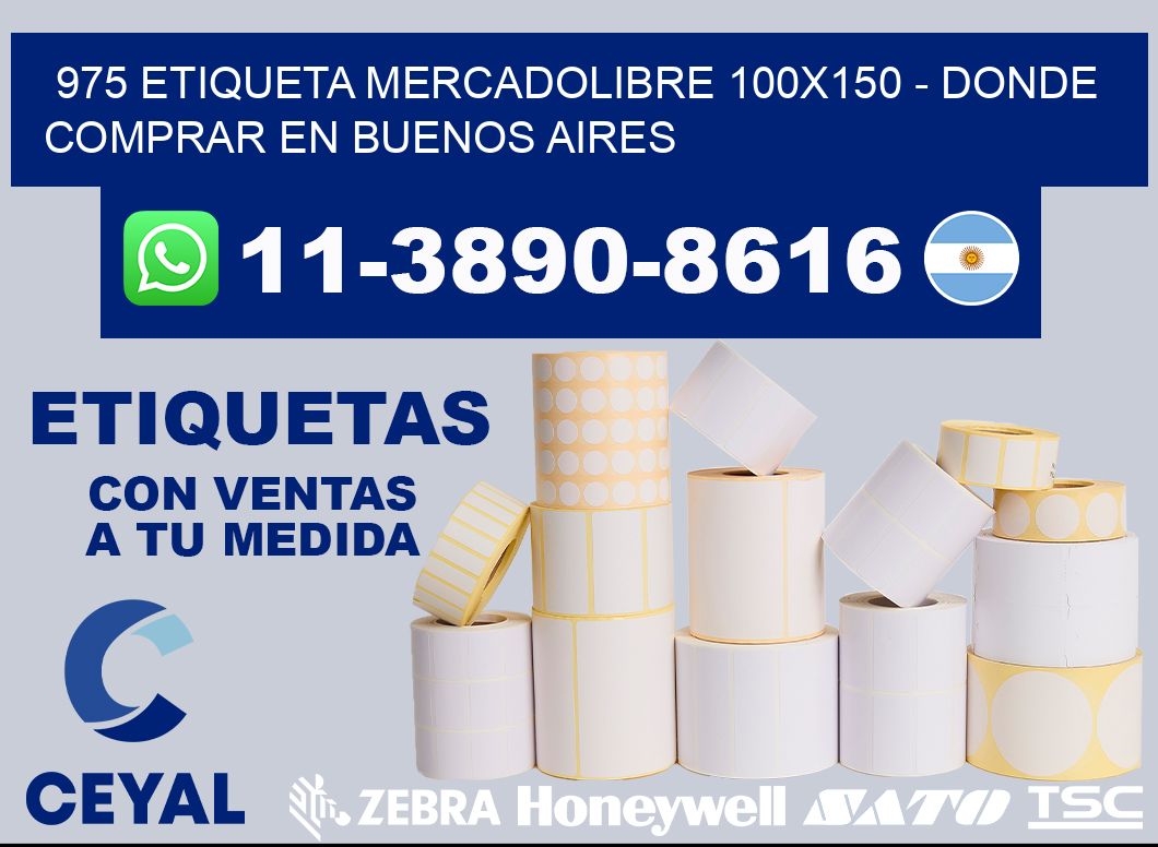 975 etiqueta MercadoLibre 100x150 - Donde Comprar en Buenos Aires