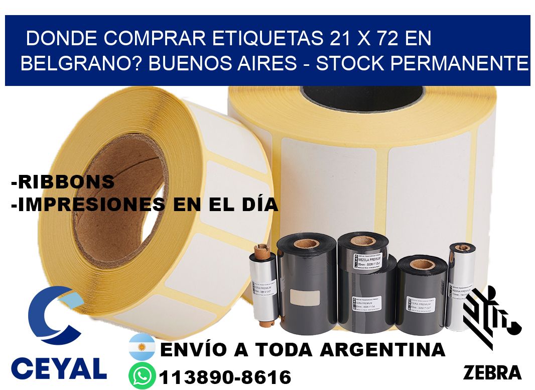 Donde Comprar etiquetas 21 x 72 en BELGRANO? Buenos Aires - Stock permanente