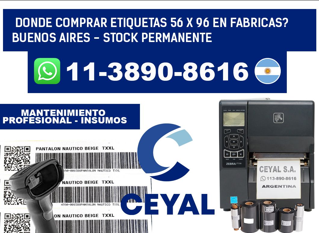 Donde Comprar etiquetas 56 x 96 en FABRICAS? Buenos Aires - Stock permanente