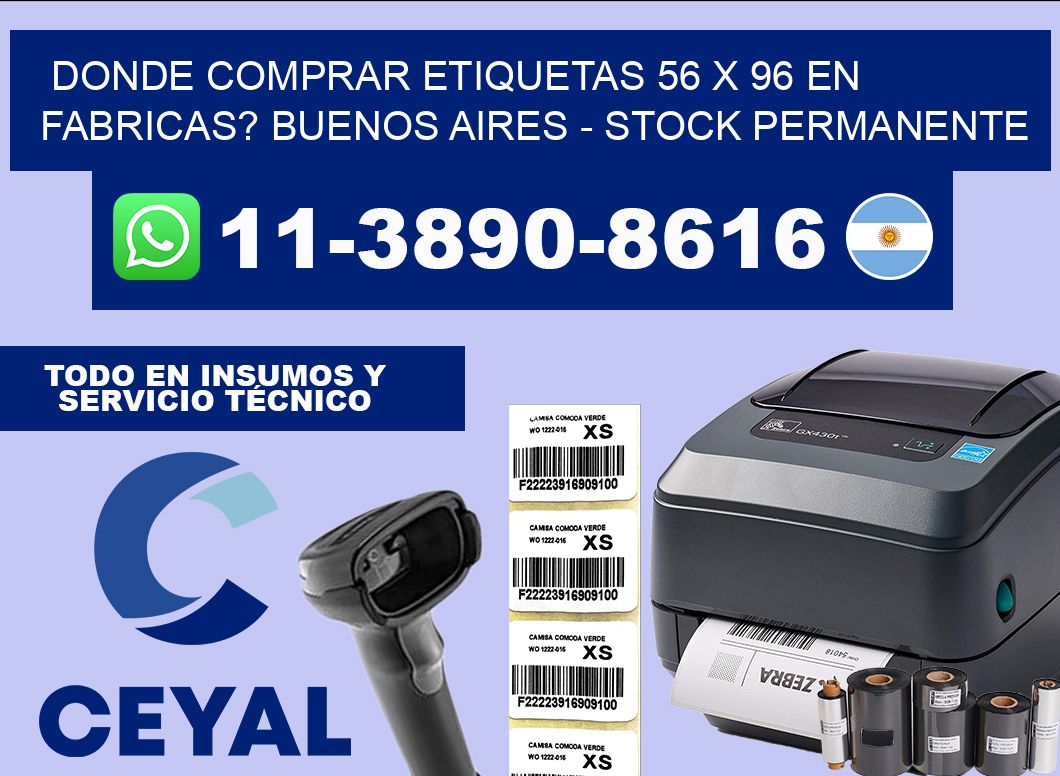 Donde Comprar etiquetas 56 x 96 en FABRICAS? Buenos Aires – Stock permanente