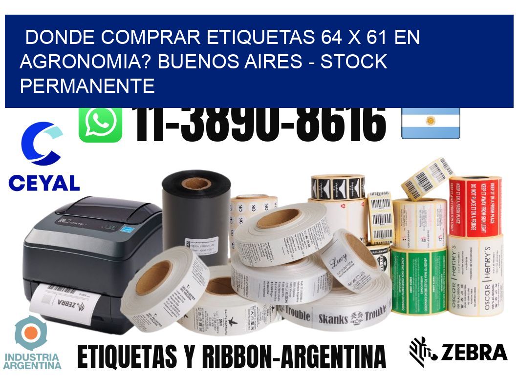 Donde Comprar etiquetas 64 x 61 en AGRONOMIA? Buenos Aires - Stock permanente