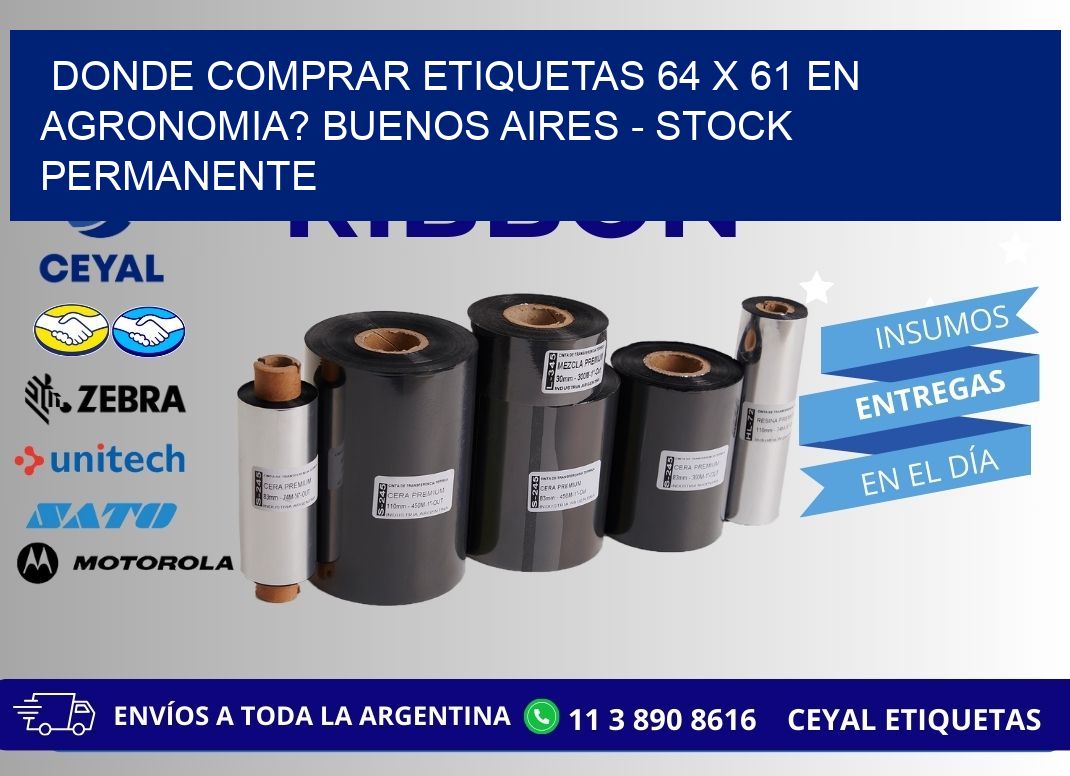 Donde Comprar etiquetas 64 x 61 en AGRONOMIA? Buenos Aires - Stock permanente