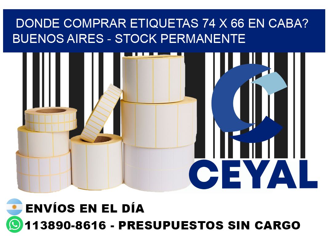 Donde Comprar etiquetas 74 x 66 en CABA? Buenos Aires - Stock permanente