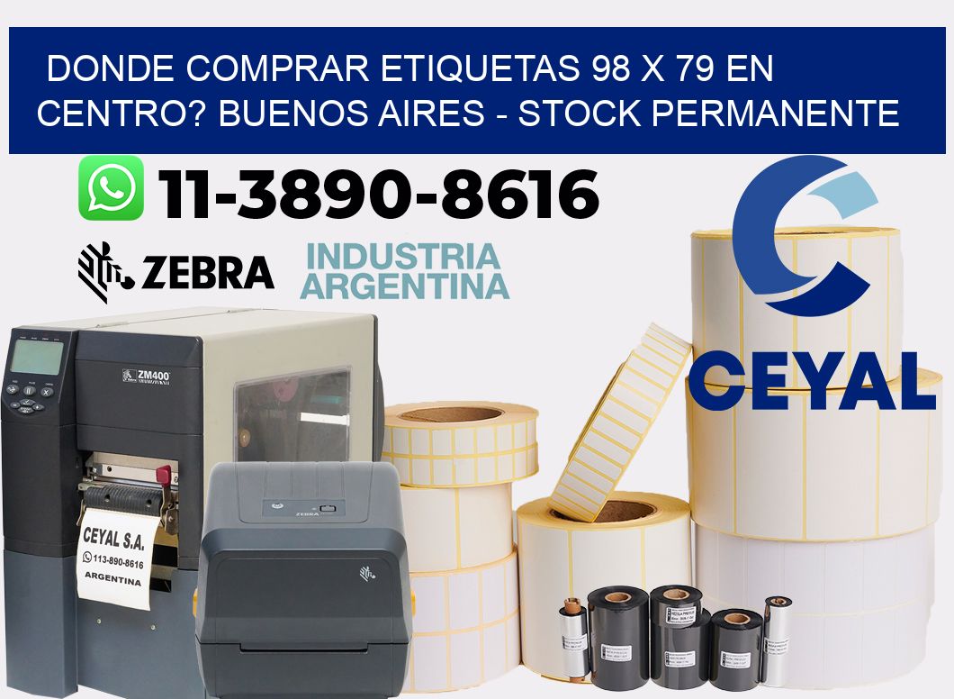 Donde Comprar etiquetas 98 x 79 en CENTRO? Buenos Aires - Stock permanente