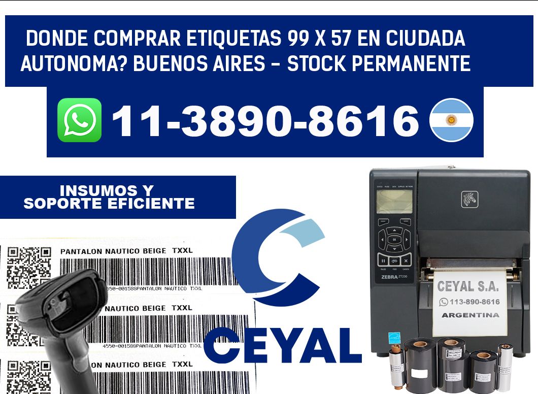 Donde Comprar etiquetas 99 x 57 en CIUDADA AUTONOMA? Buenos Aires - Stock permanente