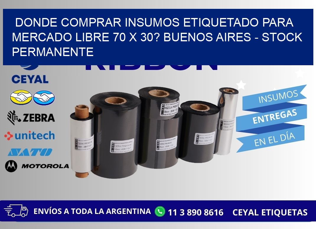Donde Comprar insumos etiquetado para mercado libre 70 x 30? Buenos Aires - Stock permanente
