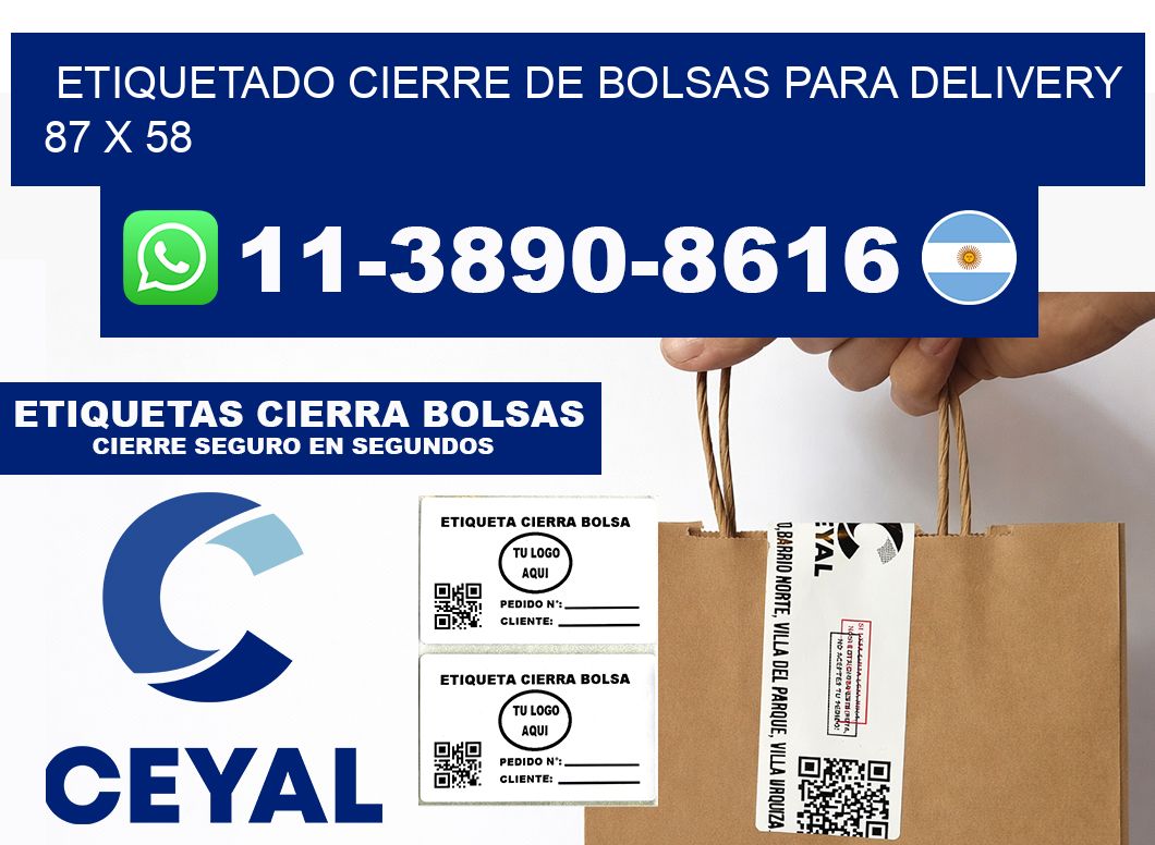 ETIQUETADO CIERRE DE BOLSAS PARA DELIVERY 87 x 58
