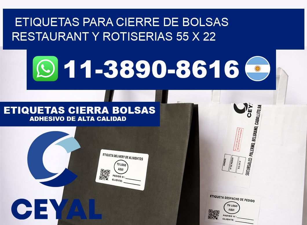 ETIQUETAS PARA CIERRE DE BOLSAS RESTAURANT Y ROTISERIAS 55 x 22