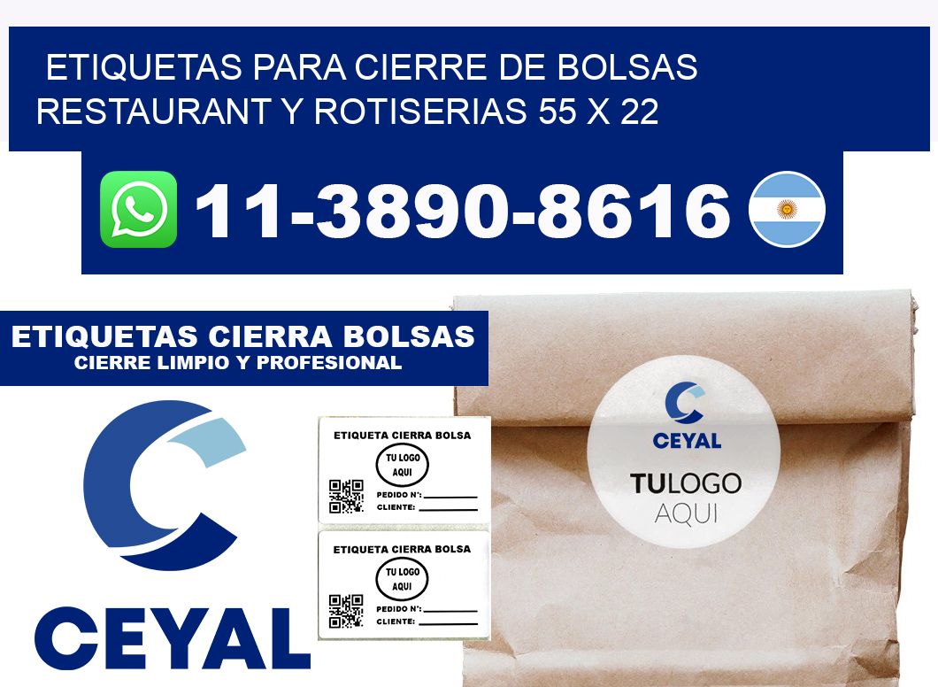 ETIQUETAS PARA CIERRE DE BOLSAS RESTAURANT Y ROTISERIAS 55 x 22