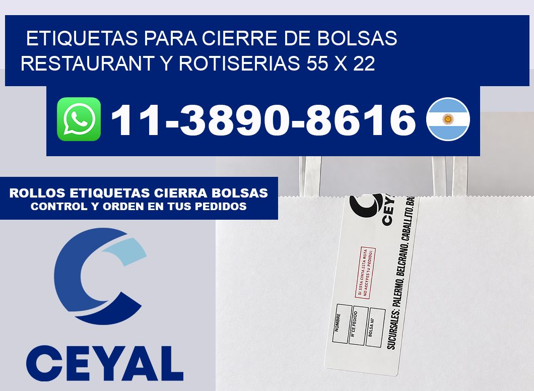 ETIQUETAS PARA CIERRE DE BOLSAS RESTAURANT Y ROTISERIAS 55 x 22