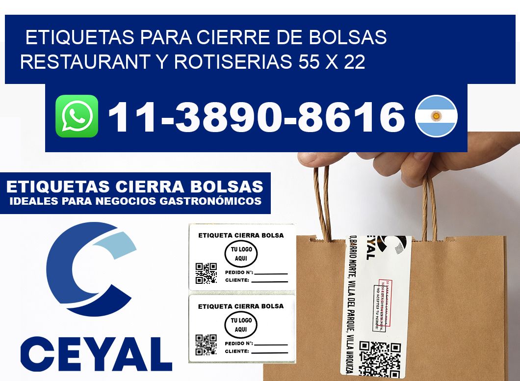 ETIQUETAS PARA CIERRE DE BOLSAS RESTAURANT Y ROTISERIAS 55 x 22