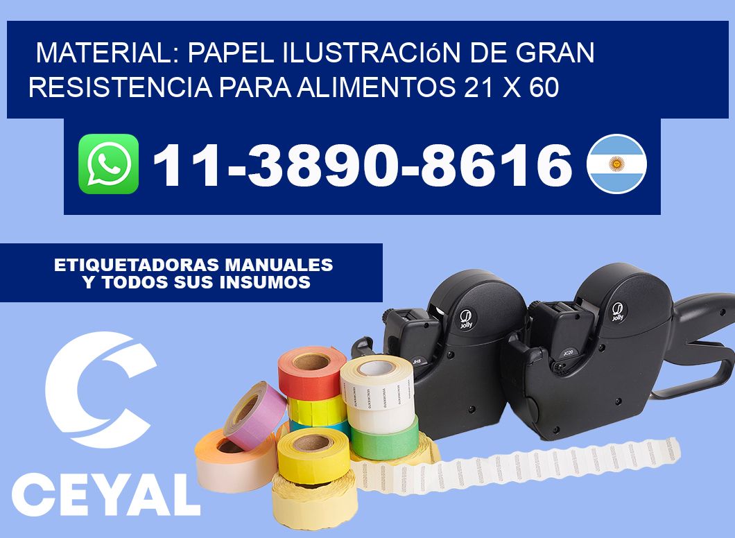 Material: papel ilustración de gran resistencia para alimentos 21 x 60