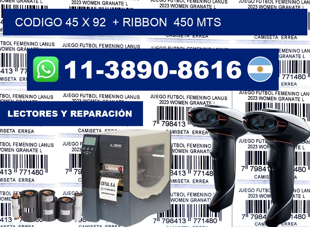 codigo 45 x 92  + ribbon  450 mts