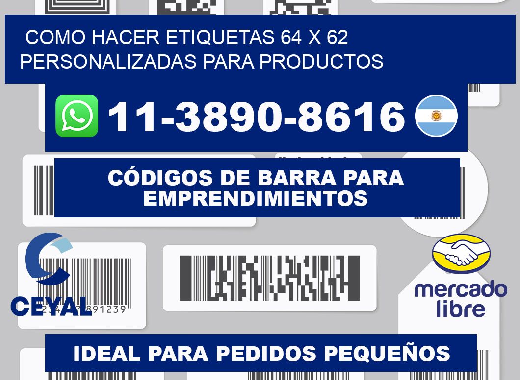 como hacer etiquetas 64 x 62 personalizadas para productos