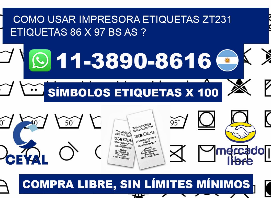 como usar impresora etiquetas zt231 etiquetas 86 x 97 BS AS ?