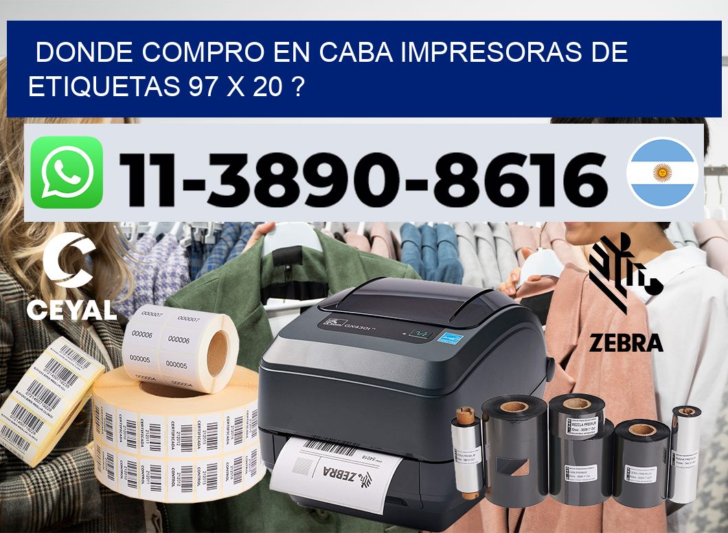 donde compro en CABA impresoras de etiquetas 97 x 20 ?