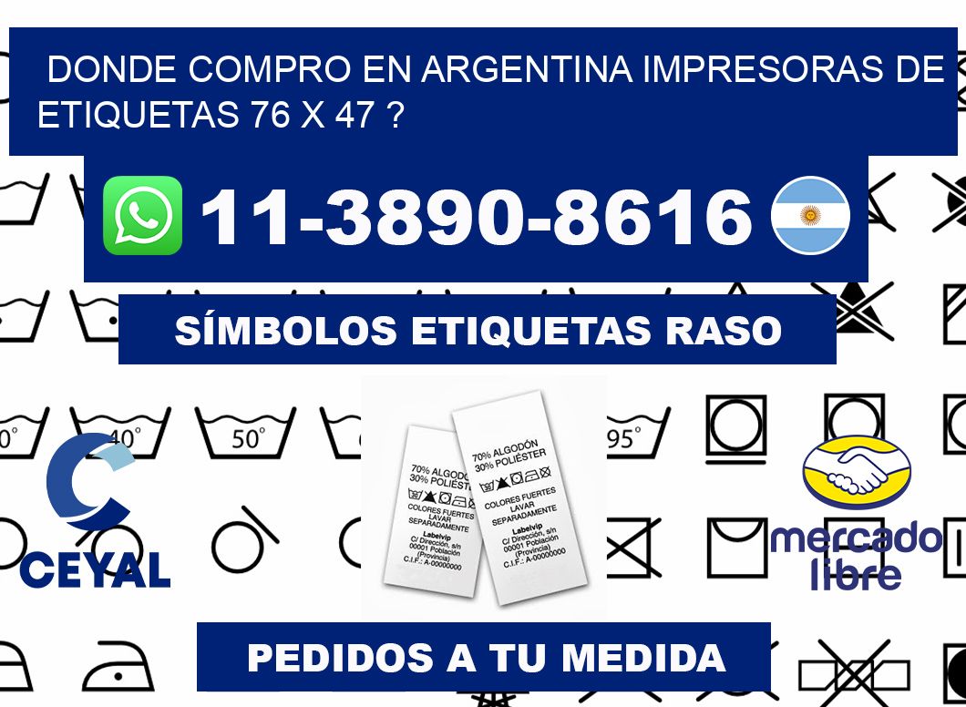 donde compro en argentina impresoras de etiquetas 76 x 47 ?