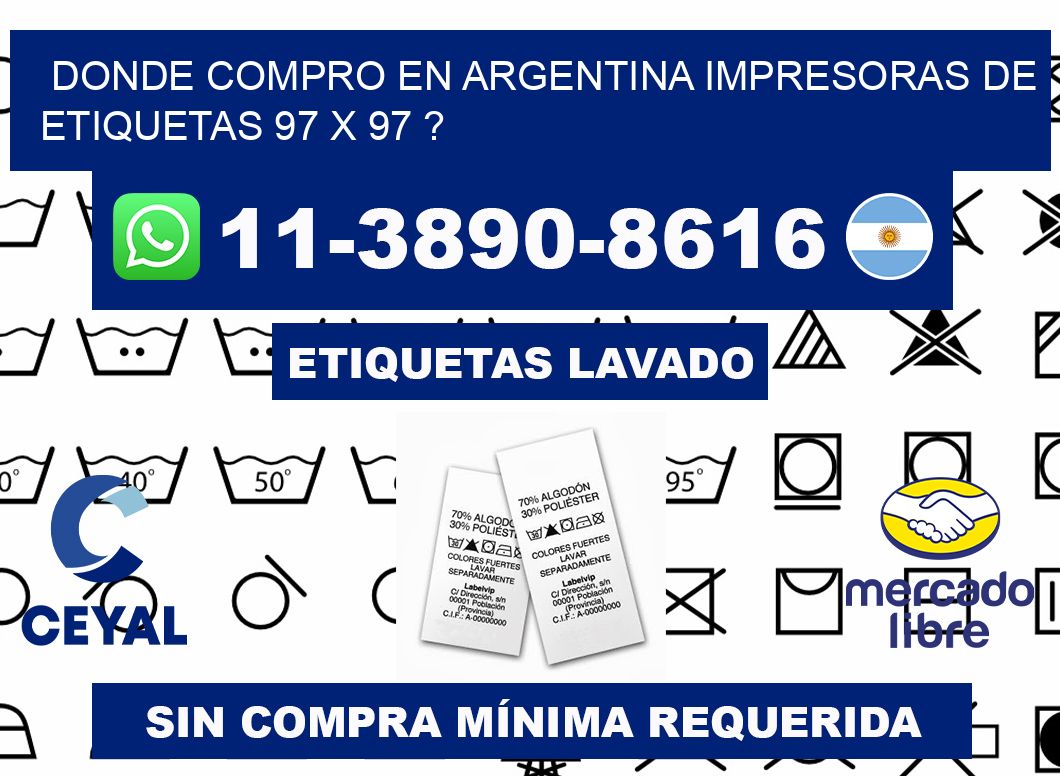 donde compro en argentina impresoras de etiquetas 97 x 97 ?