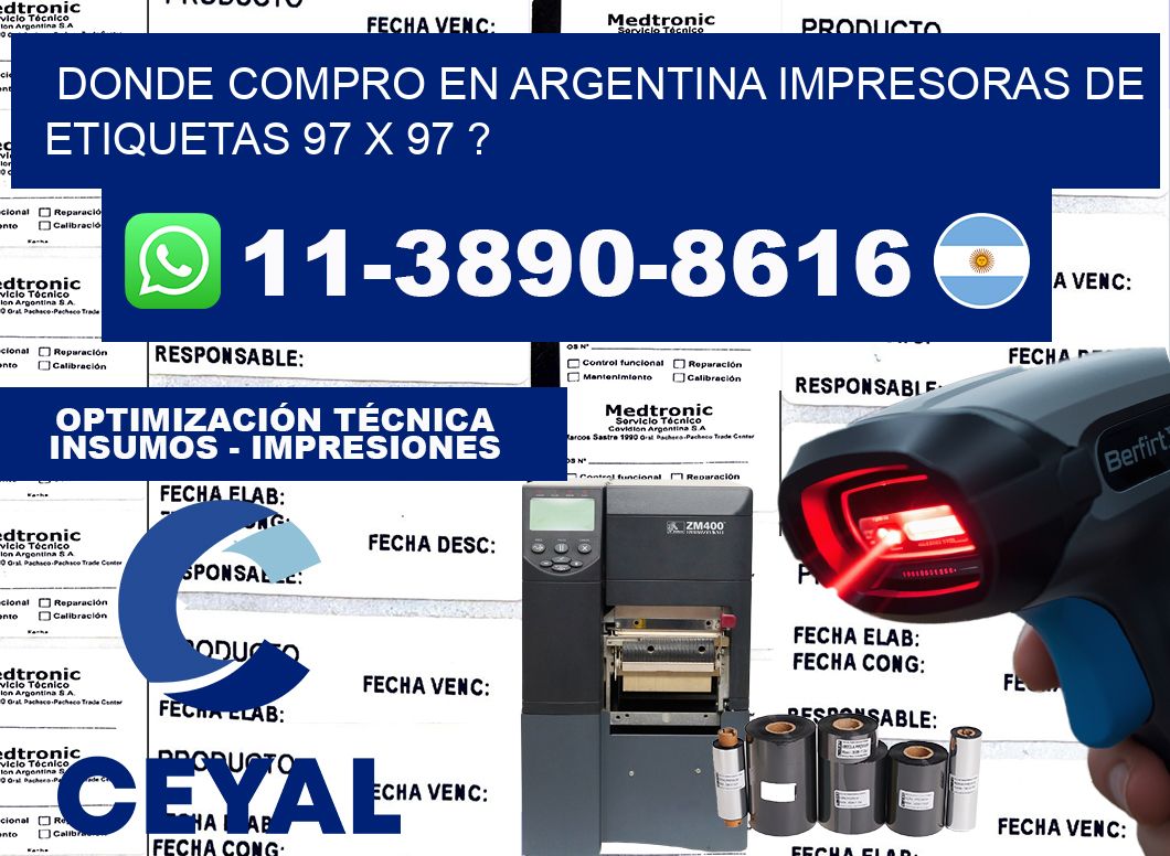 donde compro en argentina impresoras de etiquetas 97 x 97 ?