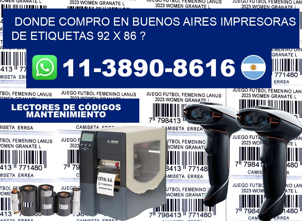 donde compro en buenos aires impresoras de etiquetas 92 x 86 ?