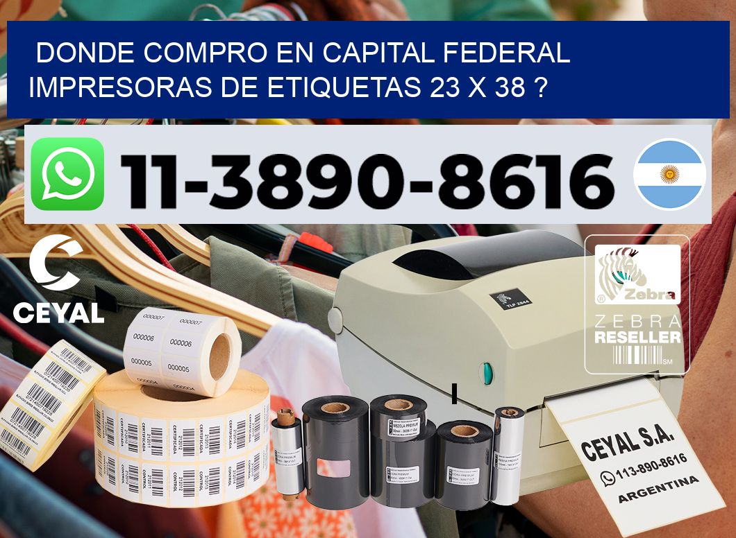 donde compro en capital federal impresoras de etiquetas 23 x 38 ?