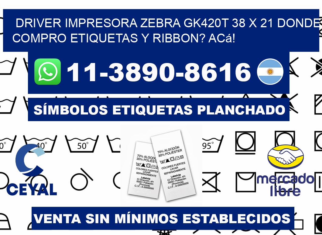 driver impresora zebra gk420t 38 x 21 Donde compro etiquetas y ribbon? Acá!