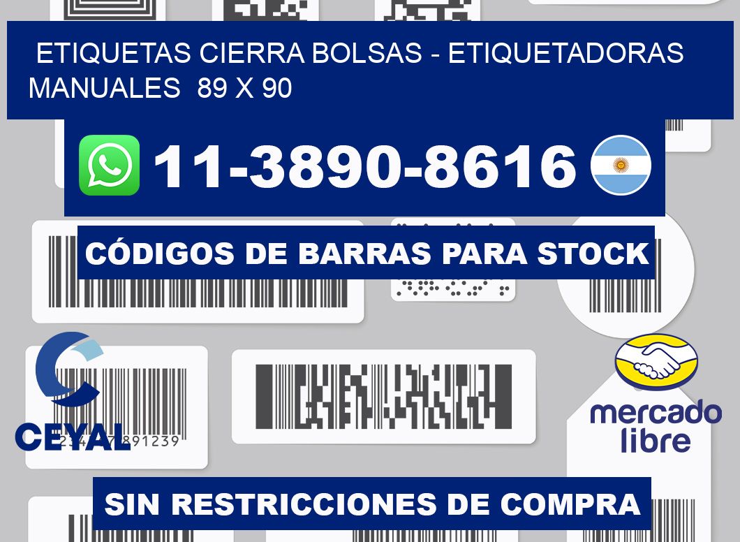 etiquetas cierra bolsas - Etiquetadoras Manuales  89 x 90