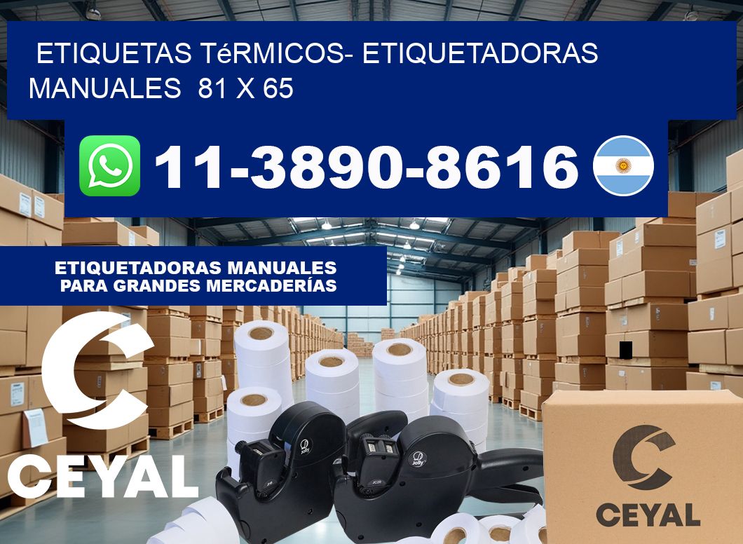 etiquetas térmicos- Etiquetadoras Manuales  81 x 65