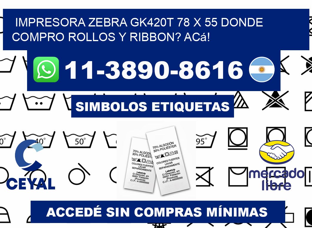 impresora zebra gk420t 78 x 55 Donde compro rollos y ribbon? Acá!
