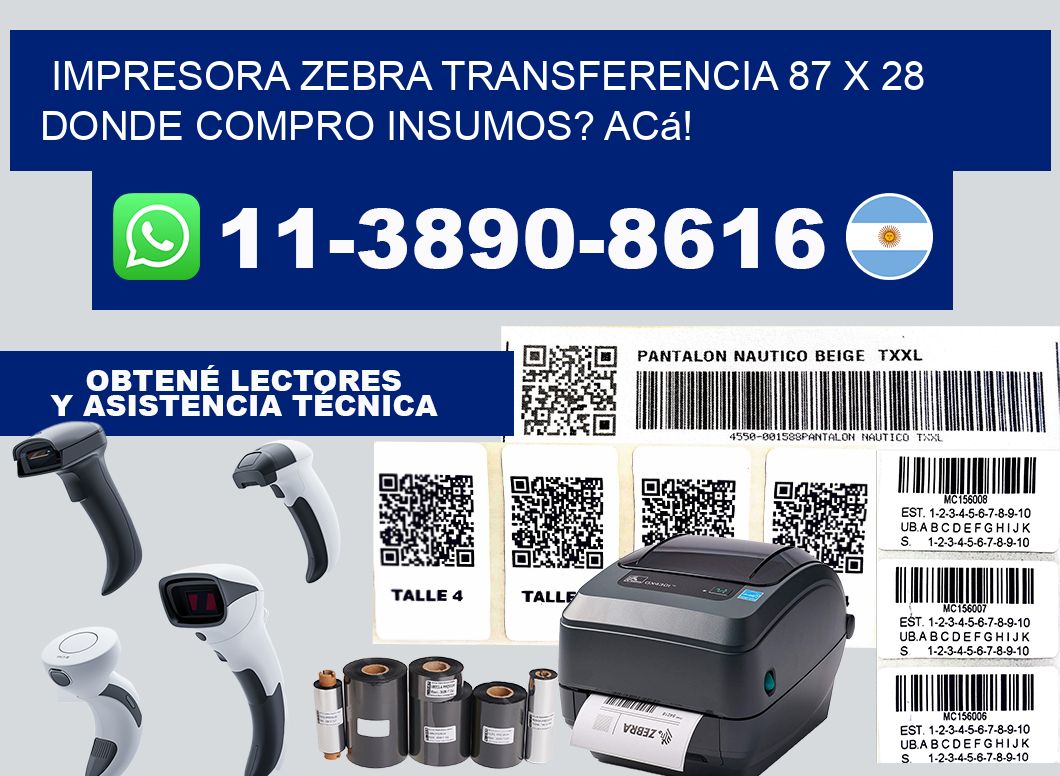 impresora zebra transferencia 87 x 28 Donde compro insumos? Acá!