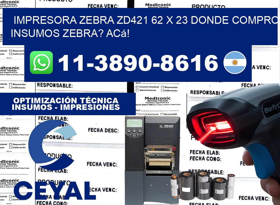 impresora zebra zd421 62 x 23 Donde compro insumos zebra? Acá!