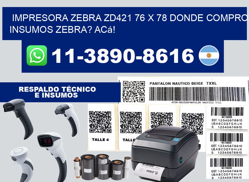impresora zebra zd421 76 x 78 Donde compro insumos zebra? Acá!