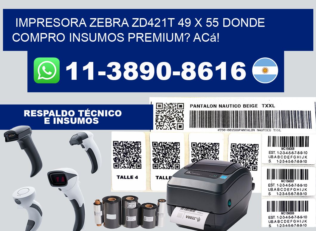 impresora zebra zd421t 49 x 55 Donde compro insumos premium? Acá!
