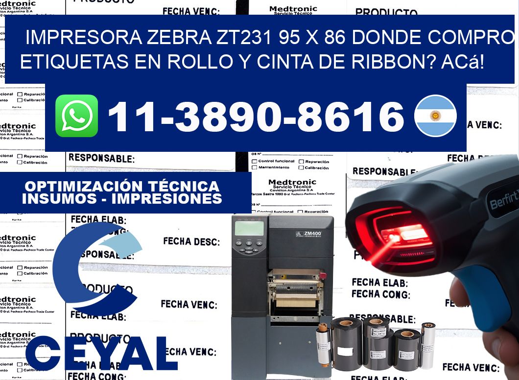 impresora zebra zt231 95 x 86 Donde compro etiquetas en rollo y cinta de ribbon? Acá!