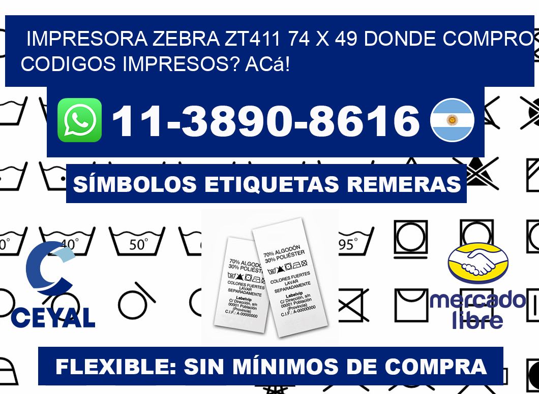 impresora zebra zt411 74 x 49 Donde compro codigos impresos? Acá!