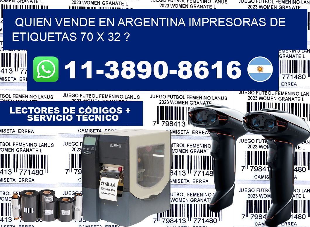 quien vende en argentina impresoras de etiquetas 70 x 32 ?