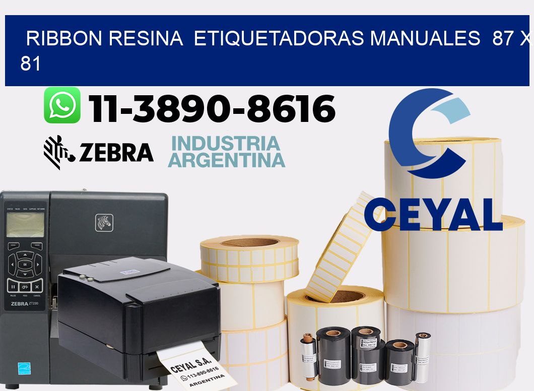 ribbon resina Etiquetadoras Manuales 87 x 81