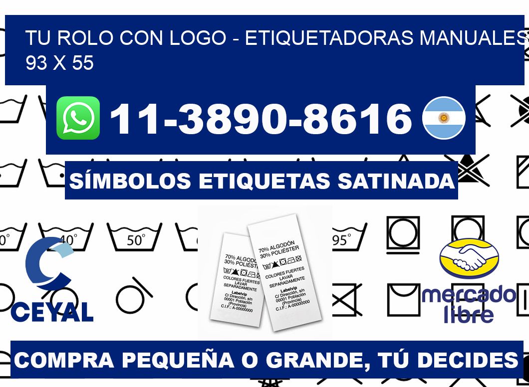 tu rolo con logo - Etiquetadoras Manuales  93 x 55