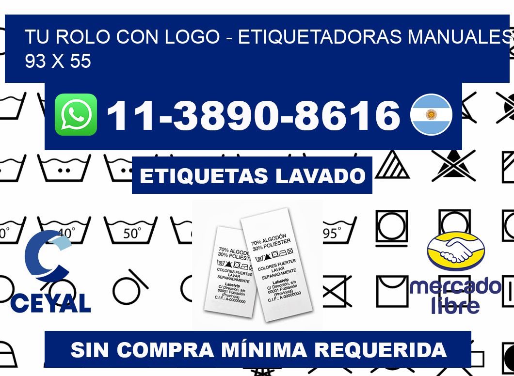 tu rolo con logo - Etiquetadoras Manuales  93 x 55