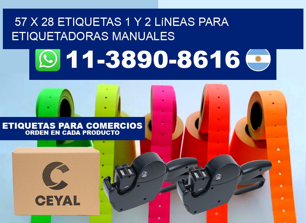 57 x 28 Etiquetas 1 y 2 líneas para etiquetadoras manuales