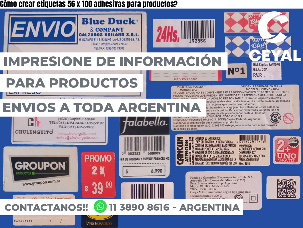 Cómo crear etiquetas 56 x 100 adhesivas para productos?