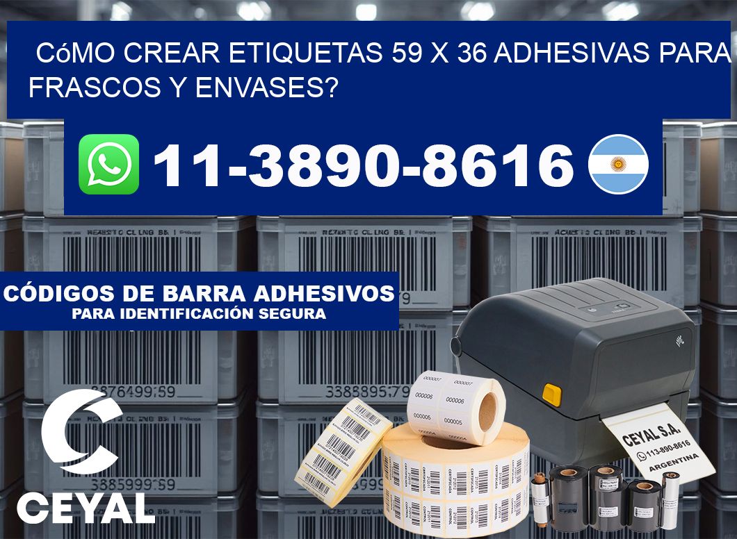 Cómo crear etiquetas 59 x 36 adhesivas para frascos y envases?