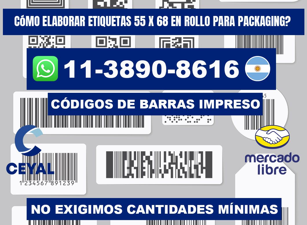 Cómo elaborar etiquetas 55 x 68 en rollo para packaging?