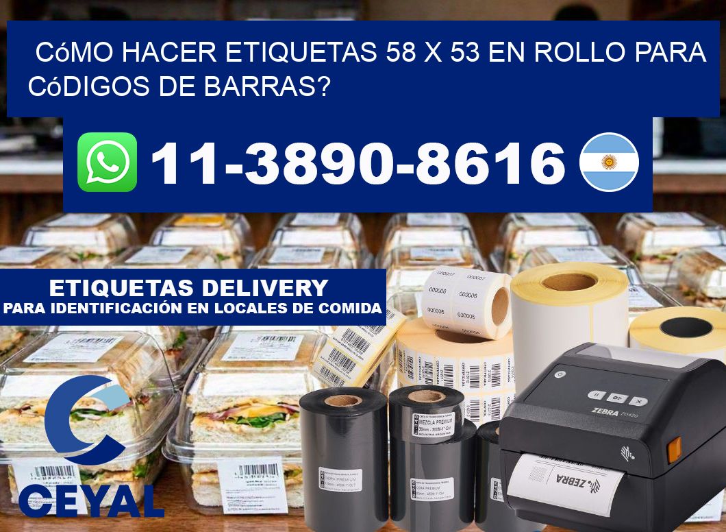 Cómo hacer etiquetas 58 x 53 en rollo para códigos de barras?