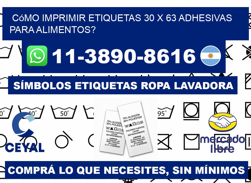 Cómo imprimir etiquetas 30 x 63 adhesivas para alimentos?