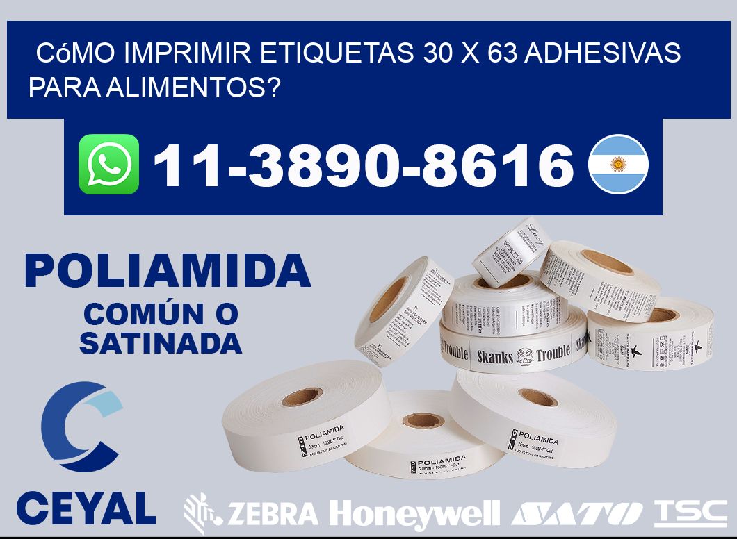 Cómo imprimir etiquetas 30 x 63 adhesivas para alimentos?