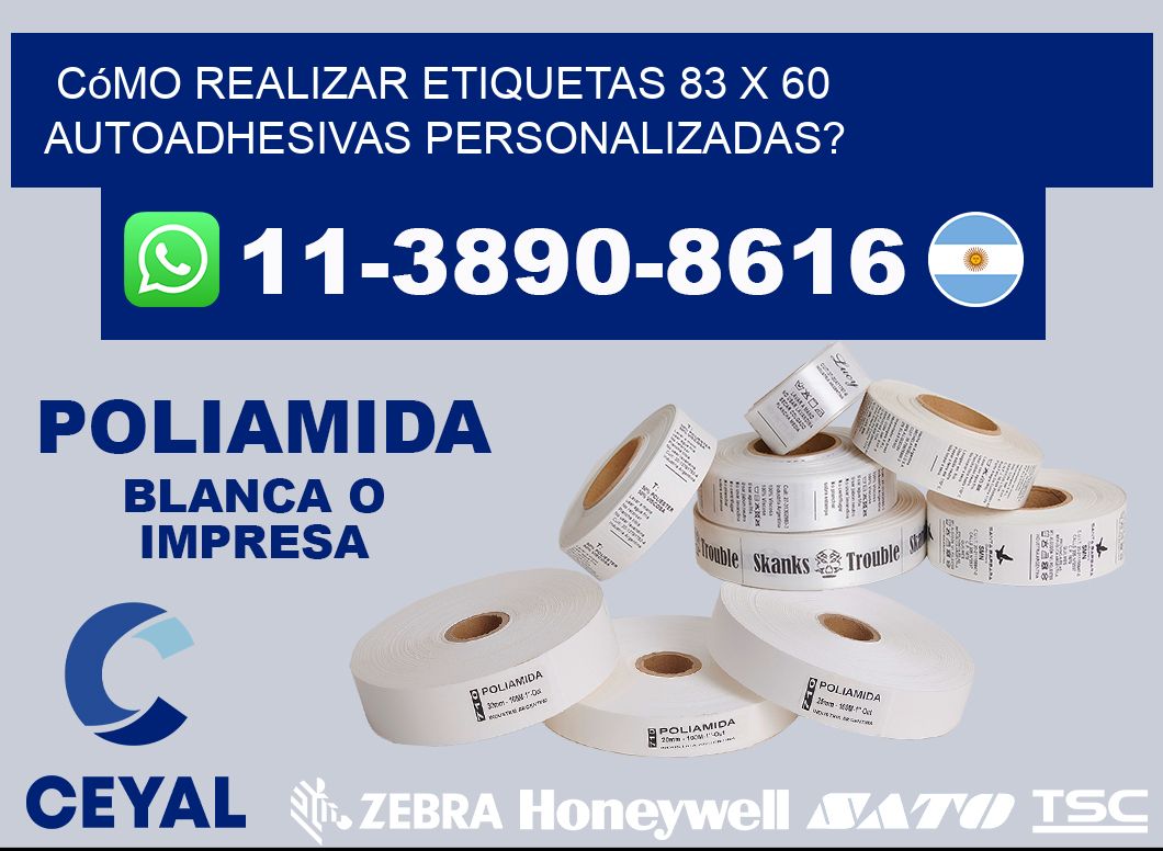 Cómo realizar etiquetas 83 x 60 autoadhesivas personalizadas?