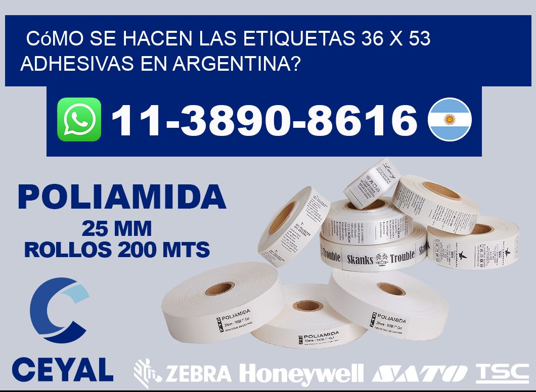Cómo se hacen las etiquetas 36 x 53 adhesivas en Argentina?