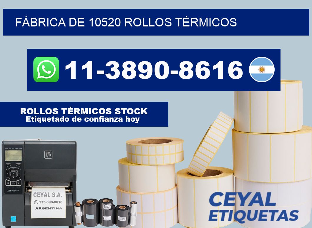 FÁBRICA DE 10520 ROLLOS TÉRMICOS